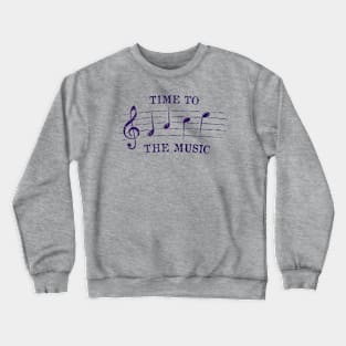 Time to Face the Music Crewneck Sweatshirt